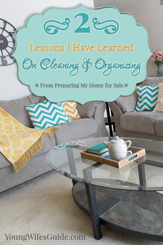 2 Lessons I Have Learned on Cleaning and Organizing - Young Wifes Guide