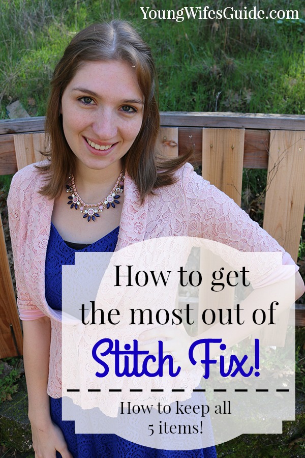 HOW TO GET THE MOST OUT OF STITCH FIX 2