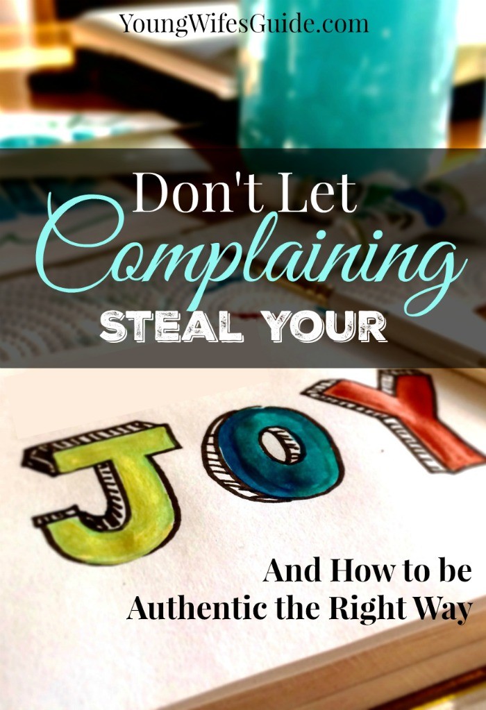 dont let complaining steal your joy