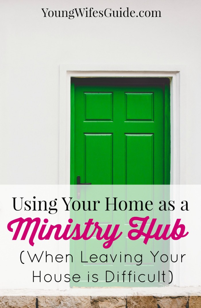 Use Your Home as a Ministry Hub When Leaving the House is Difficult