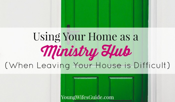 Using Your Home as a Ministry Hub