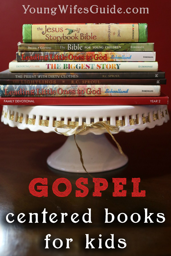 We love these Gospel Centered books for kids!