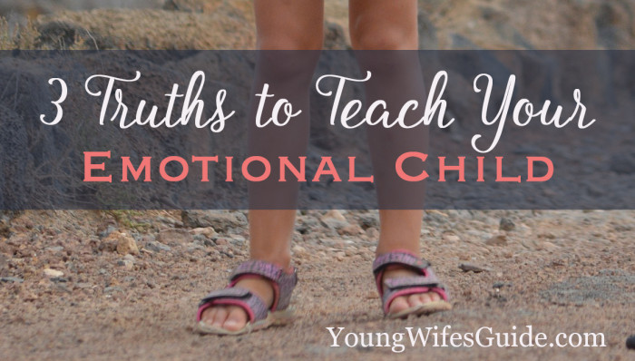 3 Truths to Teach Your Emotional Child horizontal