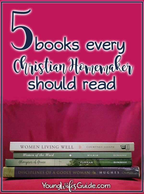 5-books-every-christian-homemaker-should-read