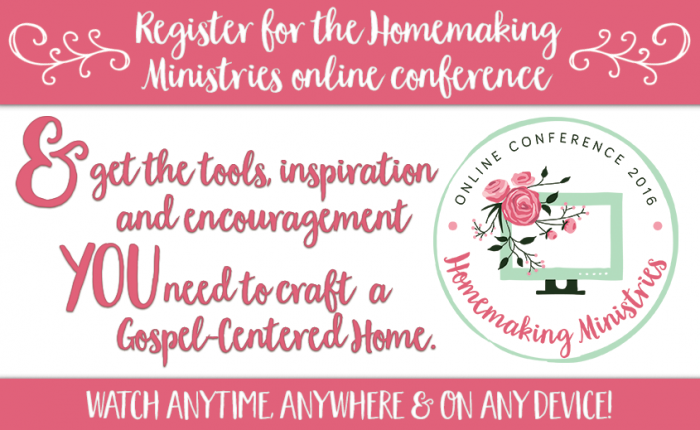Homemaking Ministries Online Conference 2016
