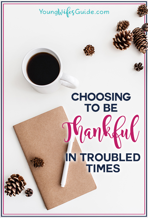 choosing-to-be-thankful-in-troubled-times